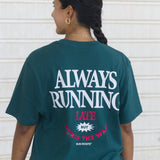Always Running (late) - T-shirt