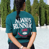 Always Running (late) - T-shirt